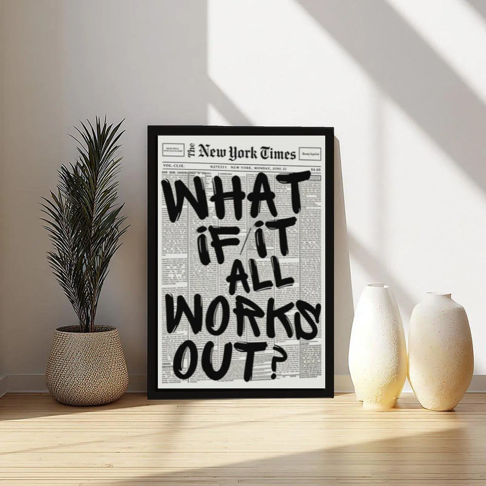 What If It All Works Out Poster, New York Times Newspaper Background Motivational Quote Print, Black Brush Script Typography Wall Art, Trendy Neutral Aesthetic Wall Decor, Bedroom Decor, Office Inspirational Home Wall Decor