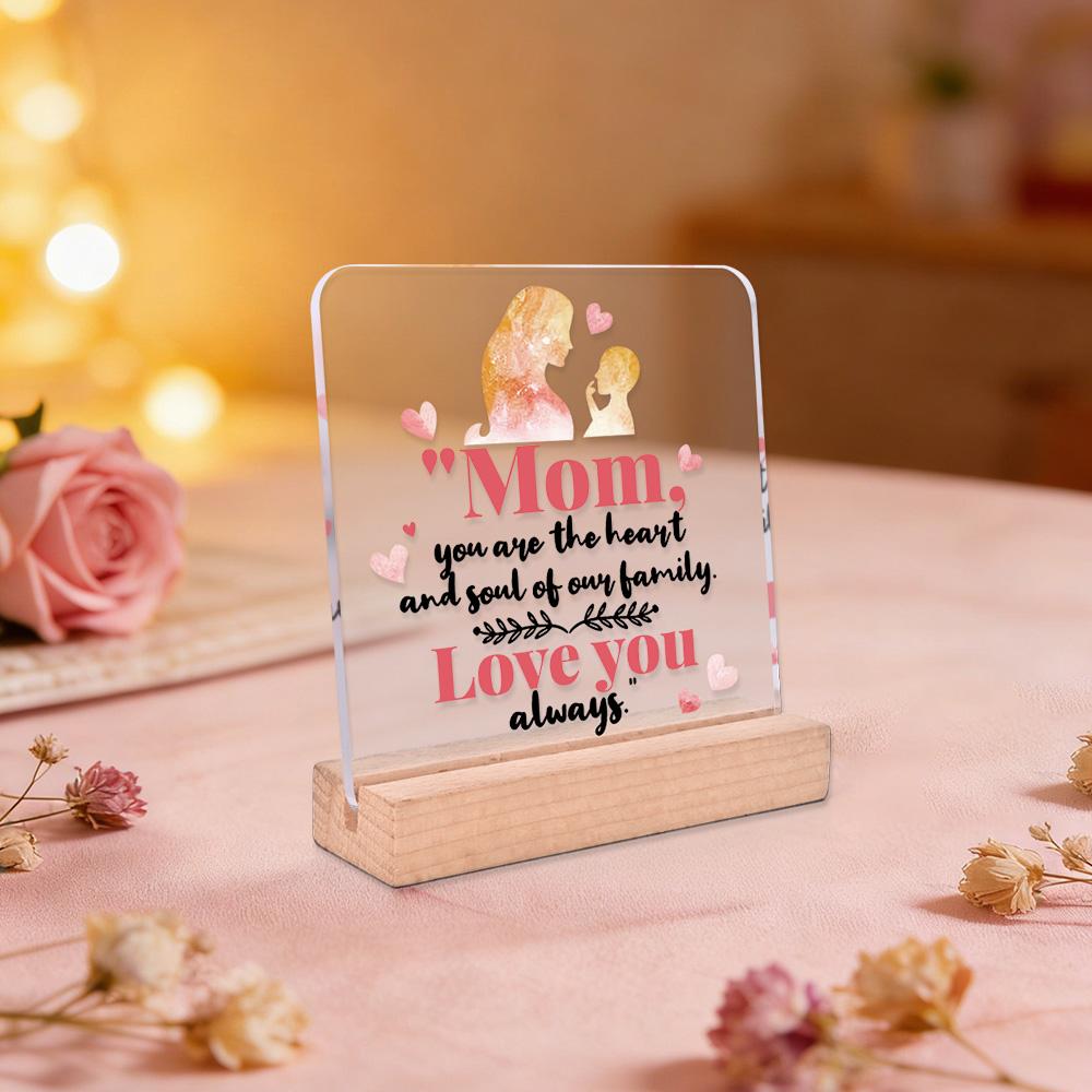 1pc Mother Gift Acrylic Ornament Sign With Wooden Base, Warm Heart Love Quote Design, Ideal Gift For Mother On Mother'S Day/Birthday, Suitable For Home, Desktop, Room, Festival, Bedside Table Decoration