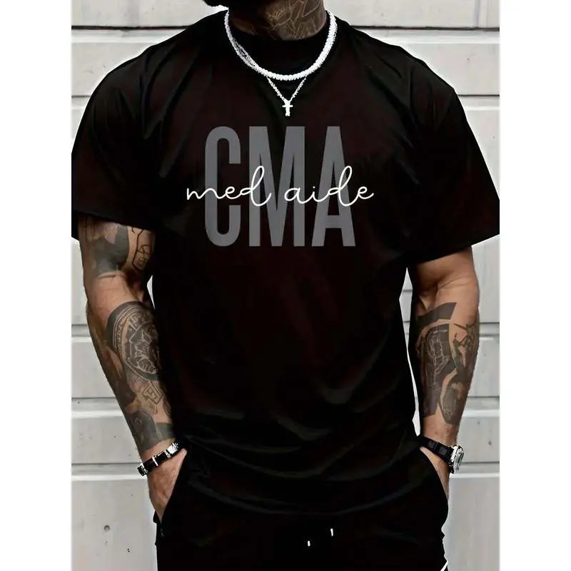 Certified Medication Aide CMA Med Aide Appreciation T-Shirt Print T-Shirt Cotton T-Shirts Graphic Tees Men