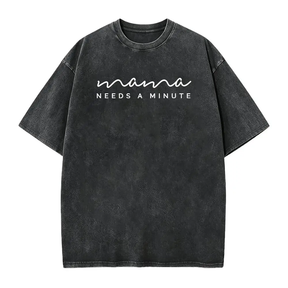 Mama Needs a Minute - Unisex Tee | Graphic Tee | Shirts for Moms | Mom T Shirt | Gift for Mom | Mom Life | Mom Shirt | Mother's Day Gift |