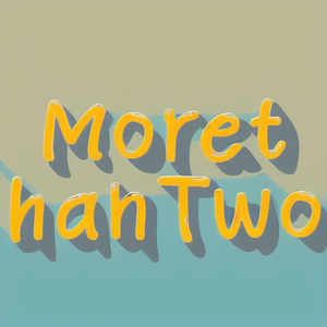 MorethanTwo
