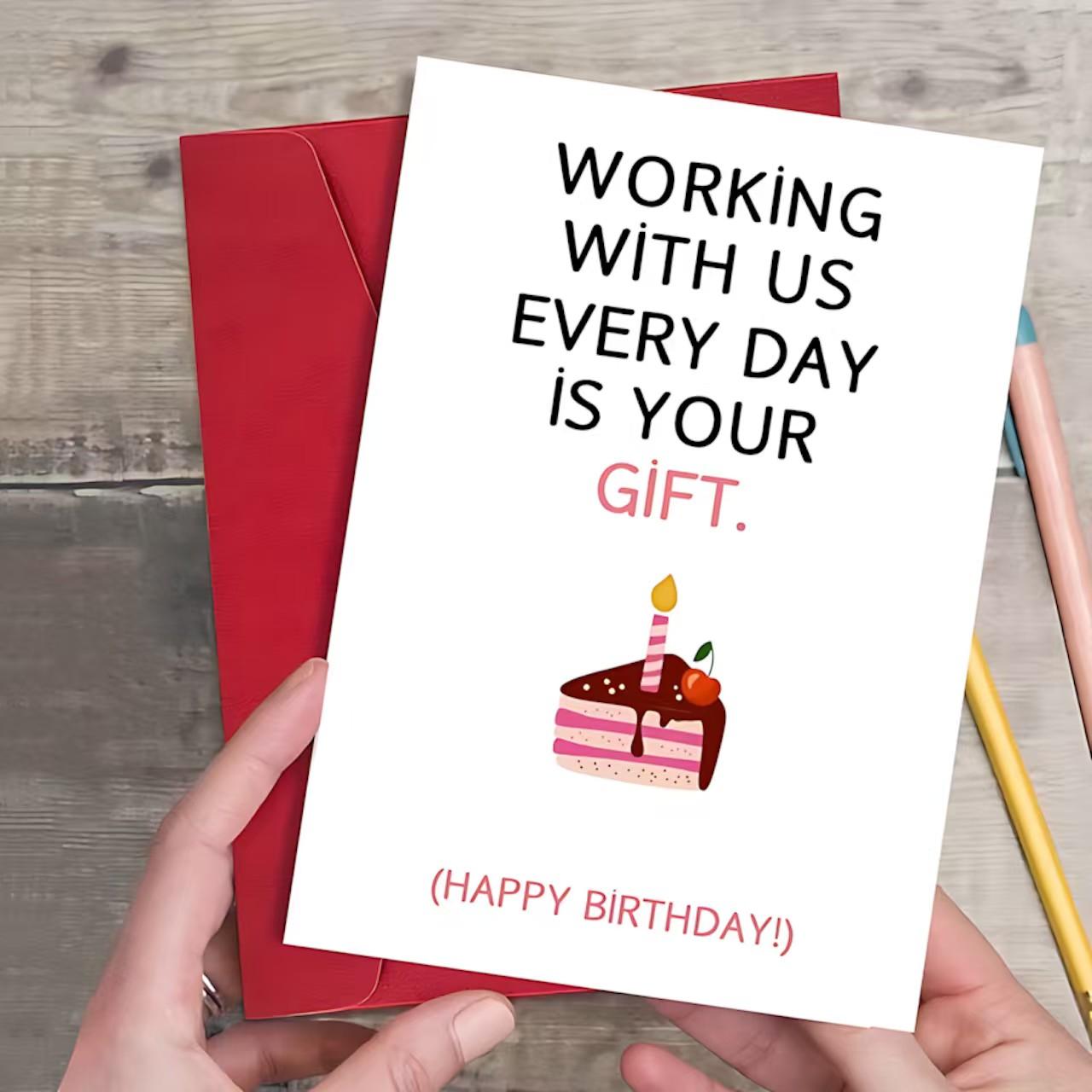 1/3/7pcs  Funny Office Birthday Card for Coworker, Colleague, Boss - Humorous "Working With Us Every Day Is Your Gift" Greeting Card, Perfect Sarcastic Gift for Work Birthday Celebration with Blank Inside for Personal Note