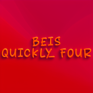 BEIS QUICKLY FOUR