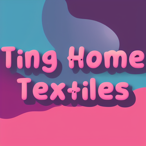 Ting Home Textiles