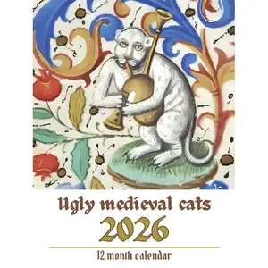 2026 Ugly Medieval Cat Calendar, 12-Month Paper Planner, Inspired by Historical Manuscripts, Quirky Cat Artworks, Perfect Gift Idea
