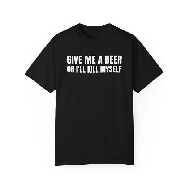 "I'm Just Here for the Beer" T-Shirt, Funny Sarcastic Graphic Tee for Men and Women, Soft 100% Cotton Casual Shirt, Party Gift, Meme Shirts Funny