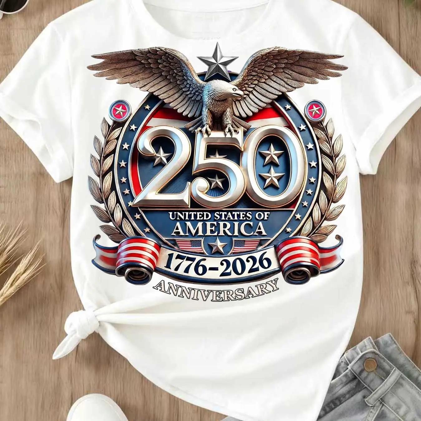 250 Of America 1776 2026 Anniversary Eagle And Stars Print T Shirt Crewneck Casual Wear For Independence Day Celebration