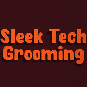 Sleek Tech Grooming