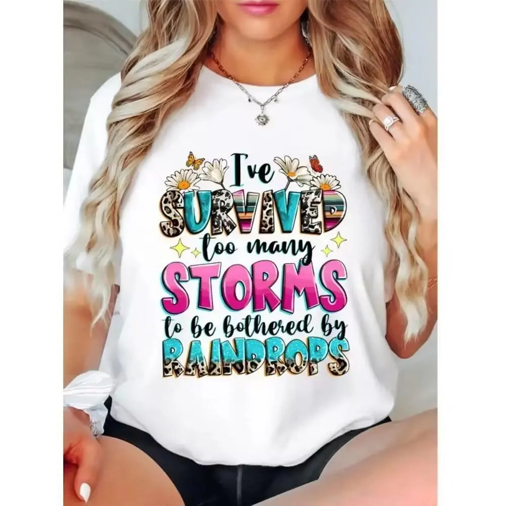 I've Survived Too Many Storms To Be Bothered By Raindrops Graphic T-Shirt, Motivational Positive Tee Gift For Business Women