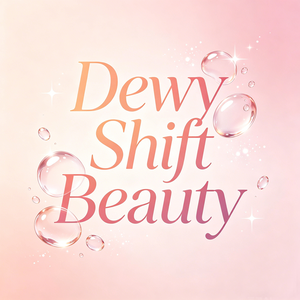 Dewy Shift Beauty