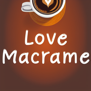 Love Macrame