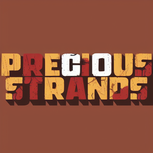 Precious Strands