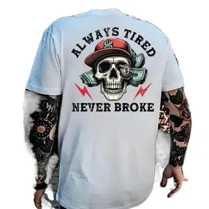 Forever Tired Never Bankrupt Printed Men's T-shirt Top Quality Cotton Casual Streetwear Men's Clothing