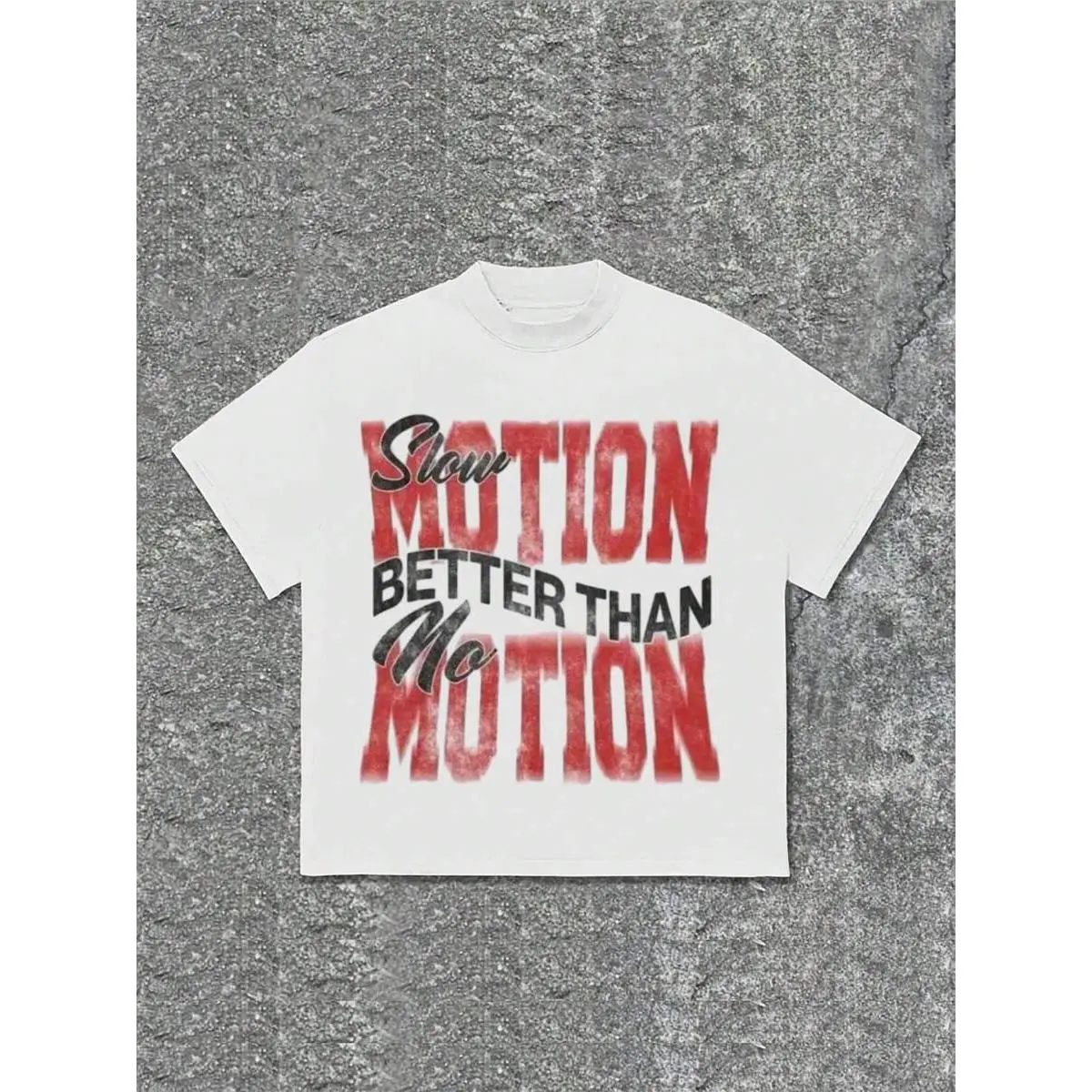 Motivational White T - Shirt With "Slow MOTION BETTER THAN No MOTION" Graphic, 100% Cotton Of 220g Weight