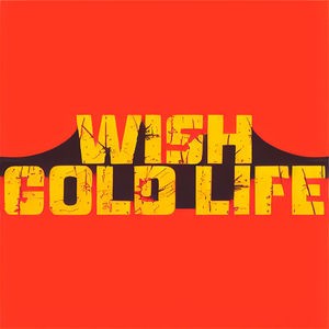 Wish Gold Life