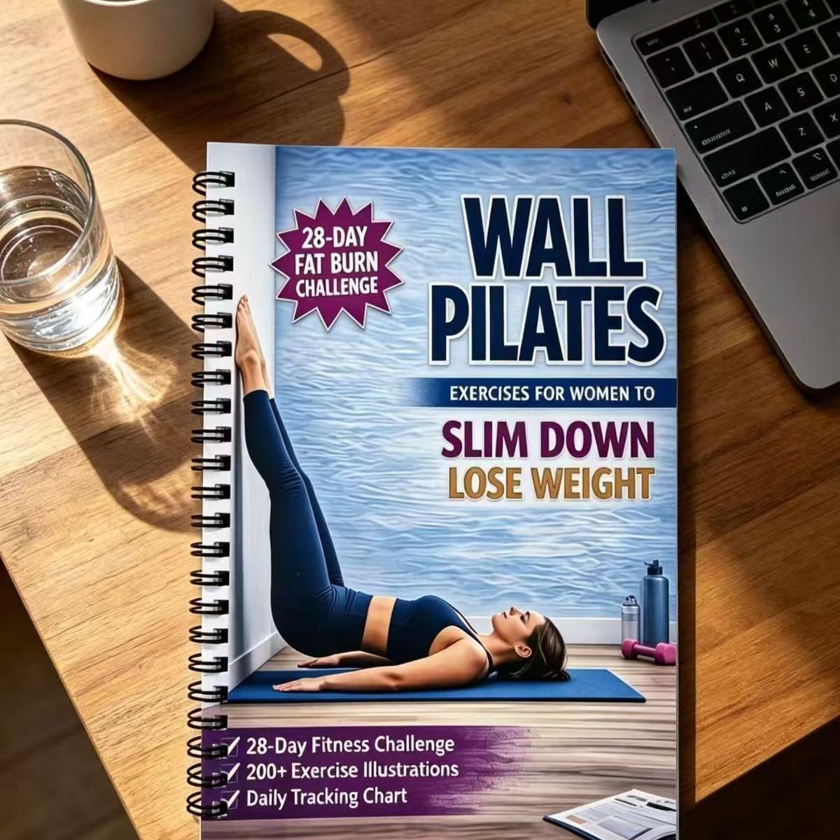 Women's Wall Pilates 28-Day Fat Loss Training Manual, Beginner Home Workout Log, Body Sculpting Fitness Challenge Book