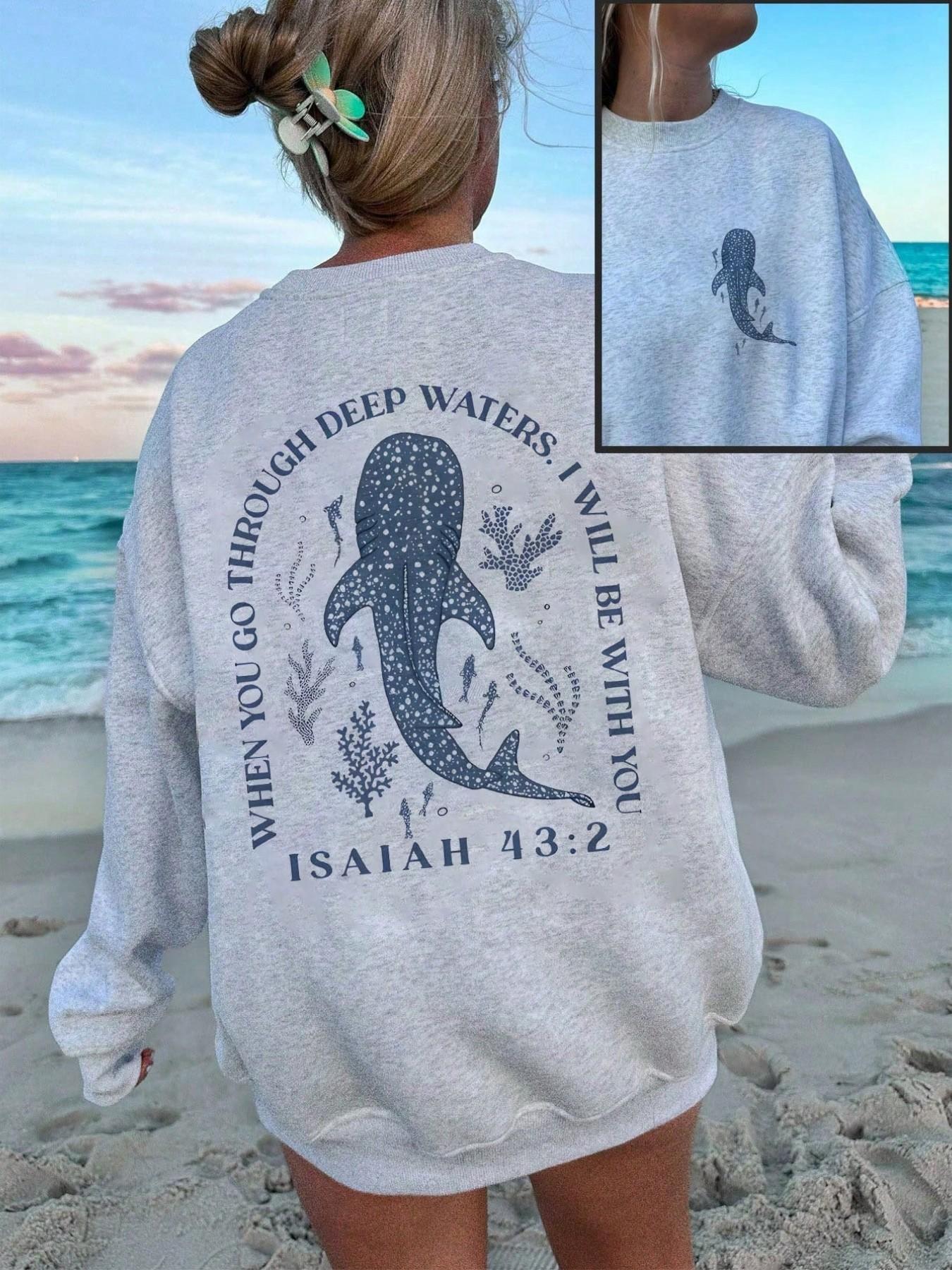 Christian Whale Shark Sweatshirt, Garment – Cozy Loose Cotton-Blend Crewneck Featuring Isaiah 43:2 Bible Verse, Ocean-Inspired Graphic Pullover, Animal Print, Womenswear, Perfect for Beach Days, Casual Outfits, Faith-Based Streetwear Clothes