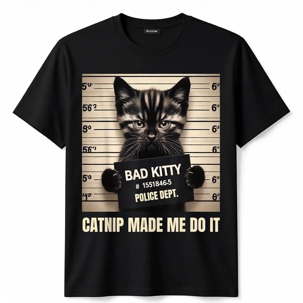 Men  Naughty Kitty Jail Photo Catnip Made Me Do It Cat Mugshot T-Shirt For Men Women Unsex Short Sleeve Casual Wear Autumn Season Fashion