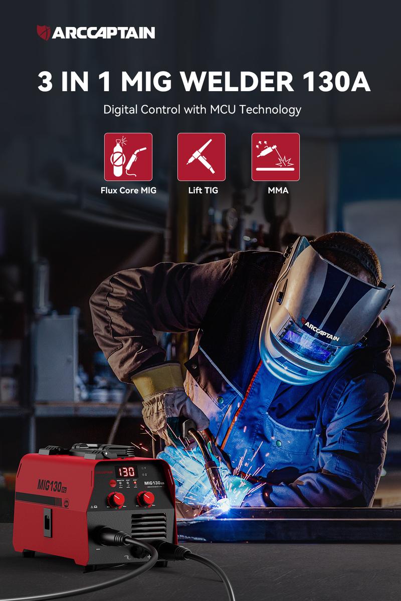 ARCCAPTAIN 135Amp 110V Flux Core MIG Welder, MIG130 Fit Gasless MIG/Lift TIG/Stick 3-in-1 Welding Machine, Digital Display DC IGBT Synergic Control Portable welder machine 110V