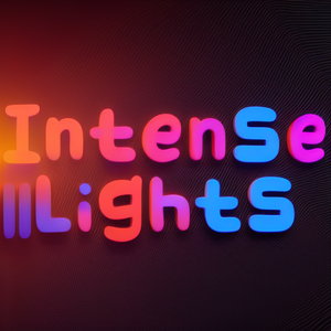 Intense Lights
