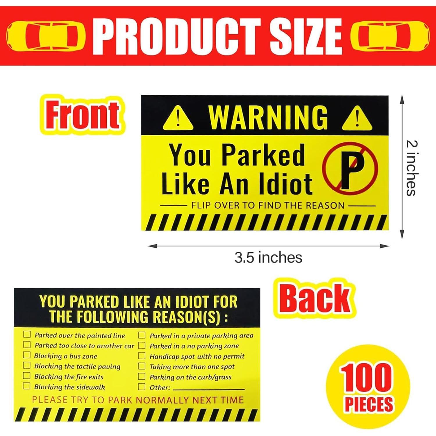 Bad Parking Cards - 100 count You Parked Like an Idiot Cards 3.5"x2" Funny Parking Violation Tickets for Bad Driver Learn to Park