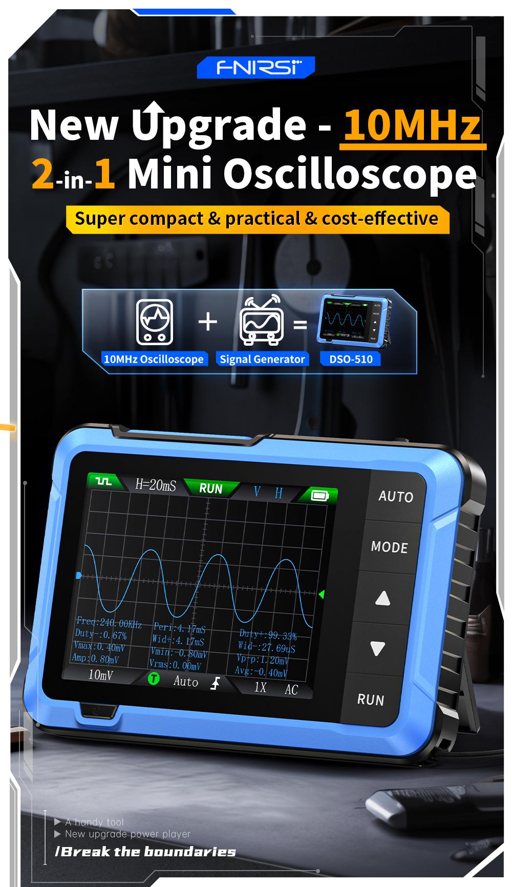 FNIRSI DSO-510 Handheld Oscilloscope/DDS Signal Generator 2 in 1 Digital Portable Automotive Oscilloscope 2.8 inch TFT 10MHz Bandwidth 48MS/s Sampling Rate Trigger Function Auto/Nomal/Single FNIRSI DSO-510 Handheld Oscilloscope/DDS Signal Generator 2 in 1 Digital Portable Automotive Oscilloscope 2.8 inch TFT 10MHz Bandwidth 48MS/s Sampling Rate Trigger Function Auto/Nomal/Single
