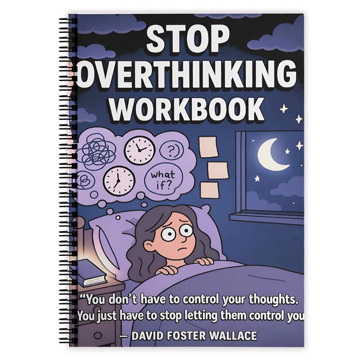 Stop Overthinking Workbook, Anxiety Relief Stress Management Journal ...