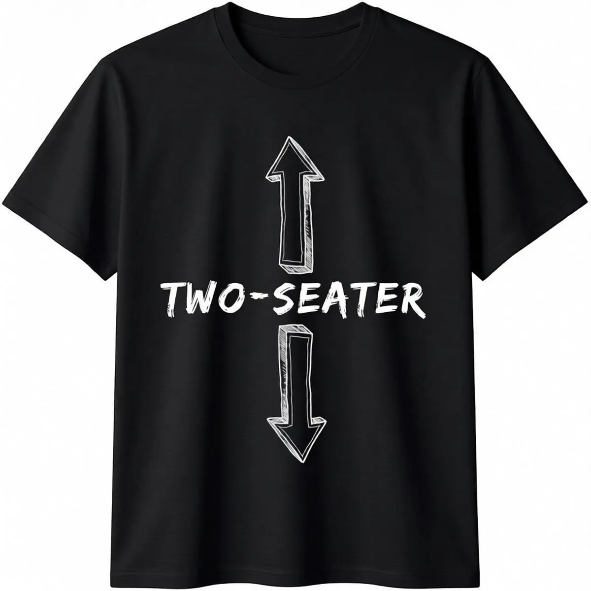 Two Seater Dirty Joke Funny Sarcastic Offensive Tee