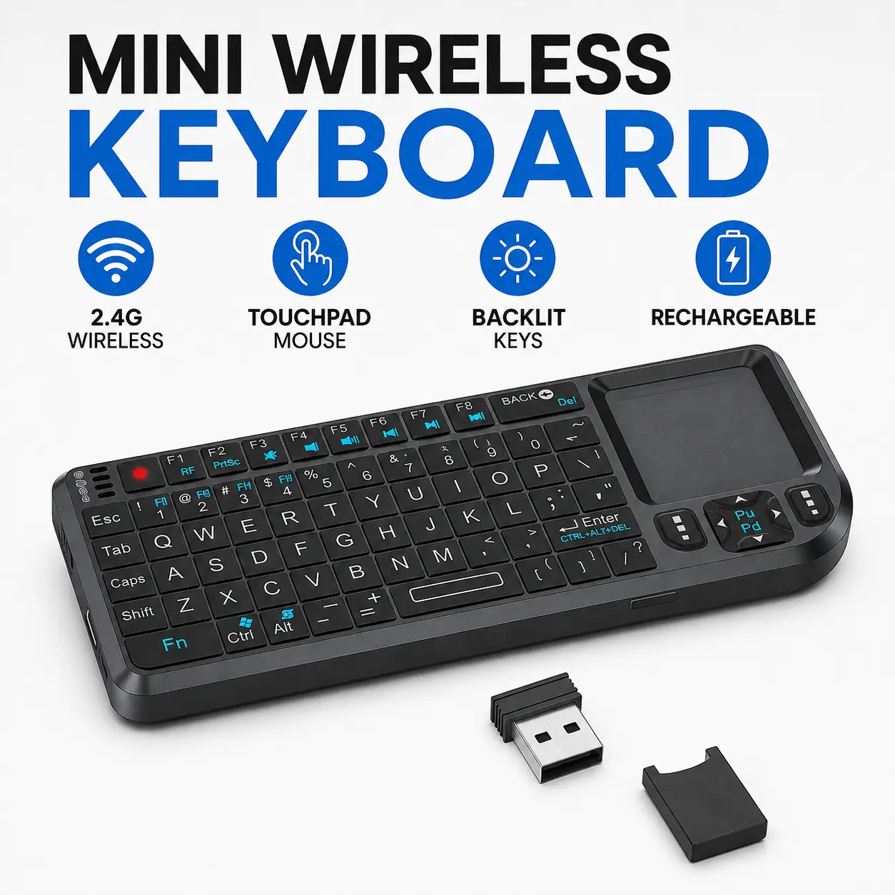 Rechargeable Wireless Mini Keyboard with Touchpad Mouse, 2.4G Connection, Backlit Keys and Compact Handheld Design for PC, Mac, HTPC, Smart TV Box and Streaming Devices