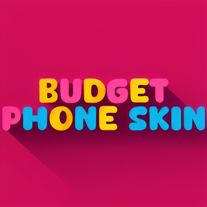 Budget Phone Skin