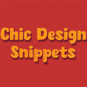 Chic Design Snippets