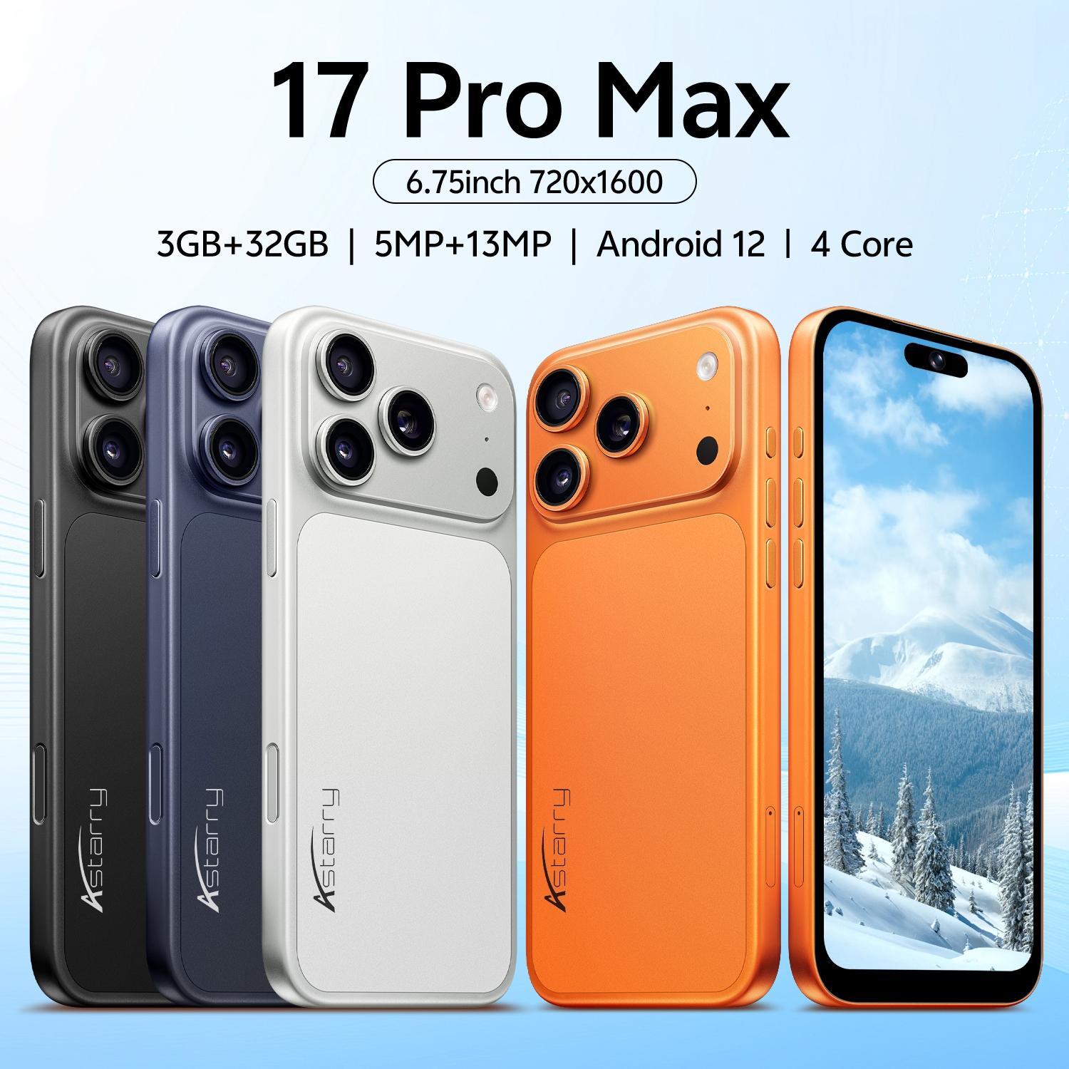 Astarry-17 Pro Max 4g Large Screen Smartphone, Android Cell Phones, 6.75-Inch HD Screen, Mtk6762 Chip, 3gb+32GB RAM, Dual Cameras, 4100mah Battery, Android 12 System
