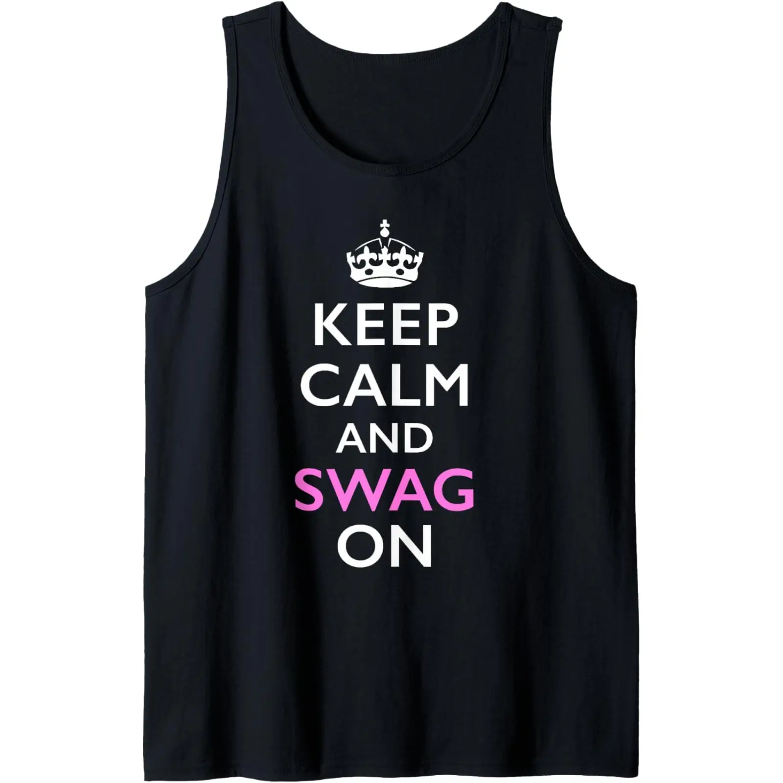 Hot Trend Keep Calm and Swag on Gym Tank Top, 100% Cotton Soft Comfort Durable for Daily Casual Workout Streetwear