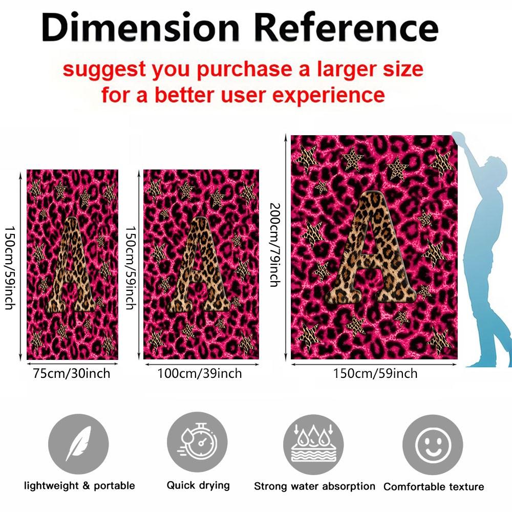 Pink Leopard Print Beach Towel Features A-Z Letter Prints. Made Of Microfiber, It'S Soft, Quick-Drying, and Suitable for Use On the Beach,In the Pool,While Traveling,Camping or At the Gym. It'S A Perfect Choice for Girls' Summer Outings or As A Gift.