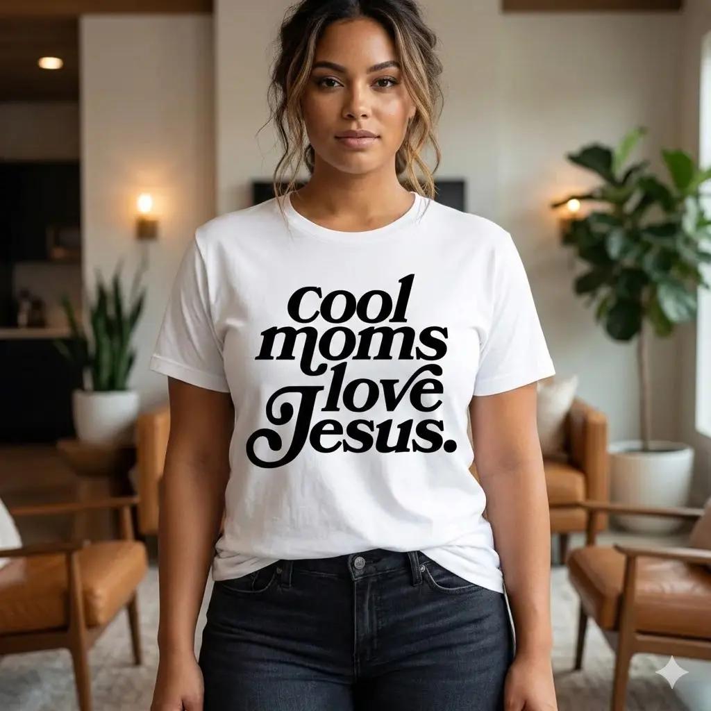 Cool Moms Love Jesus T-Shirt Praying Mama Religious Mom Inspirational Tee Cotton Classic Fit Soft Breathable Material Faithful Mother Casual Top