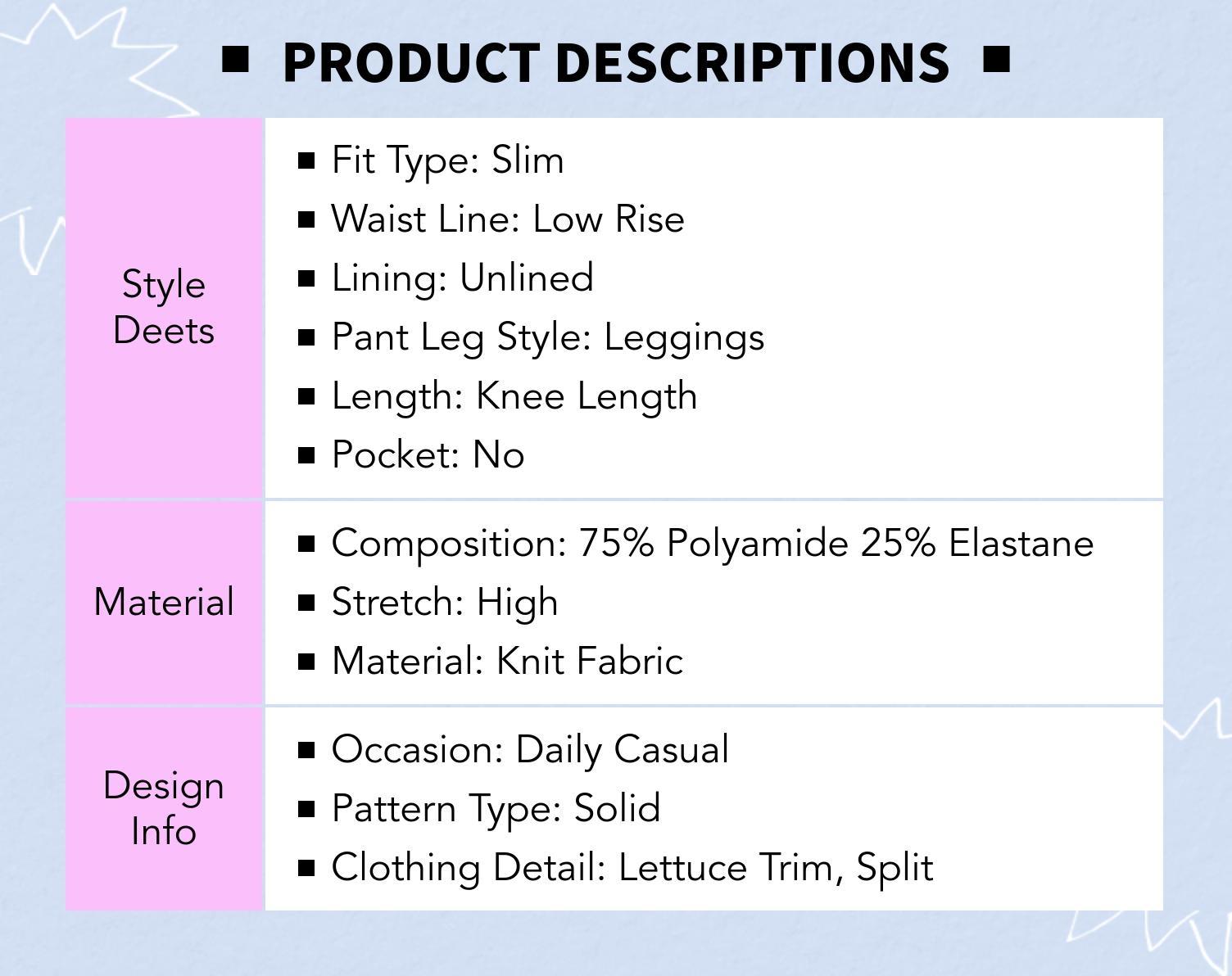 Cider Low Rise High Stretch Split Knee Length Leggings