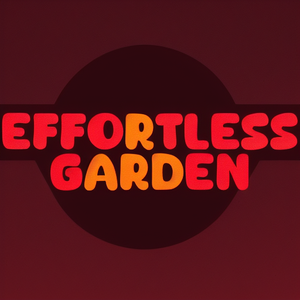 Effortless Garden