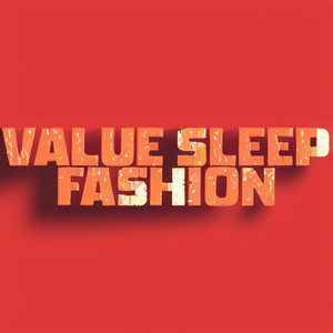 Value Sleep Fashion