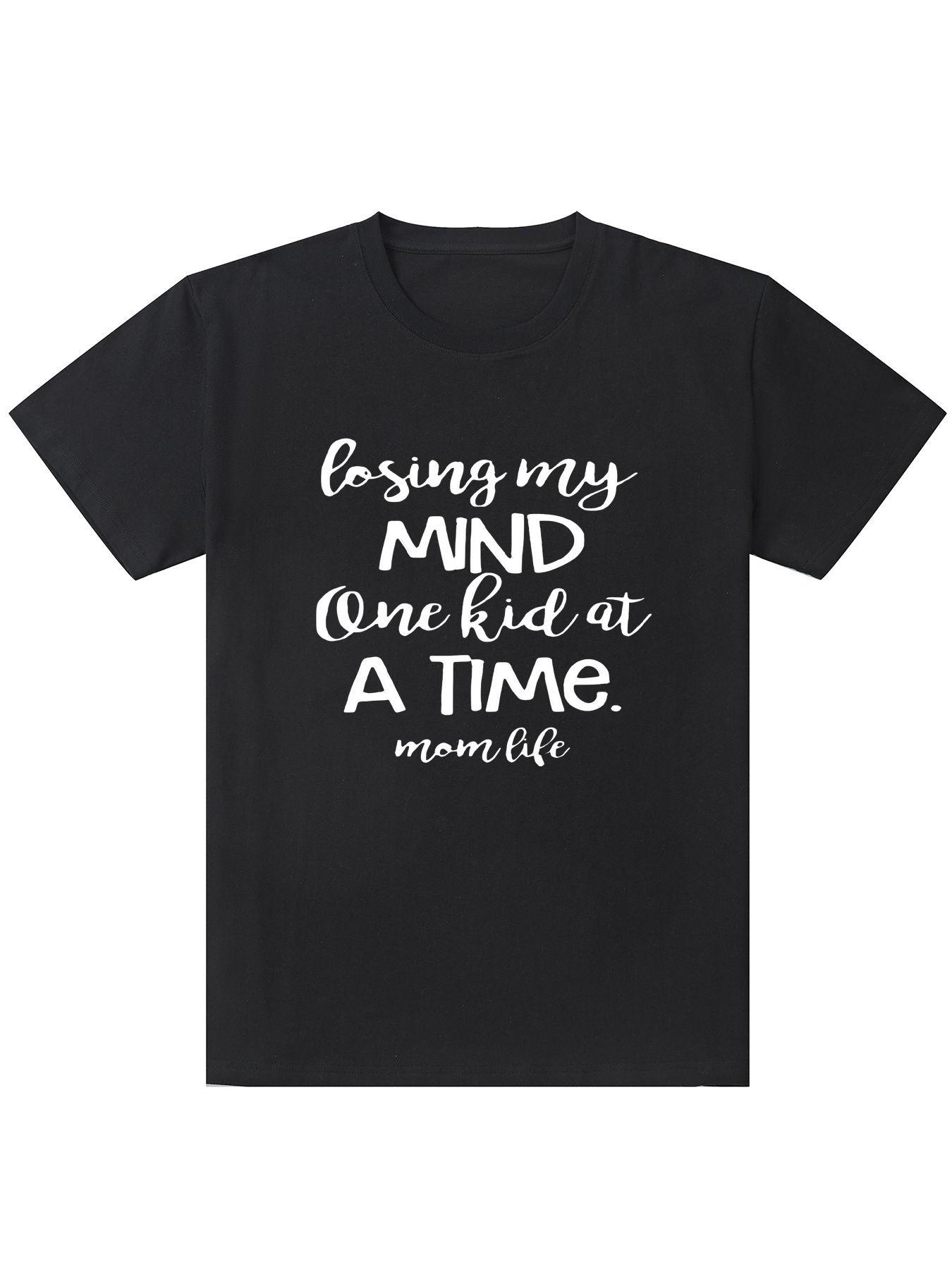 Funny Mom Life Quote T-Shirt, Losing My Mind One Kid at a Time Graphic Tee, Casual Top for Busy Moms, Mother's Day Gift