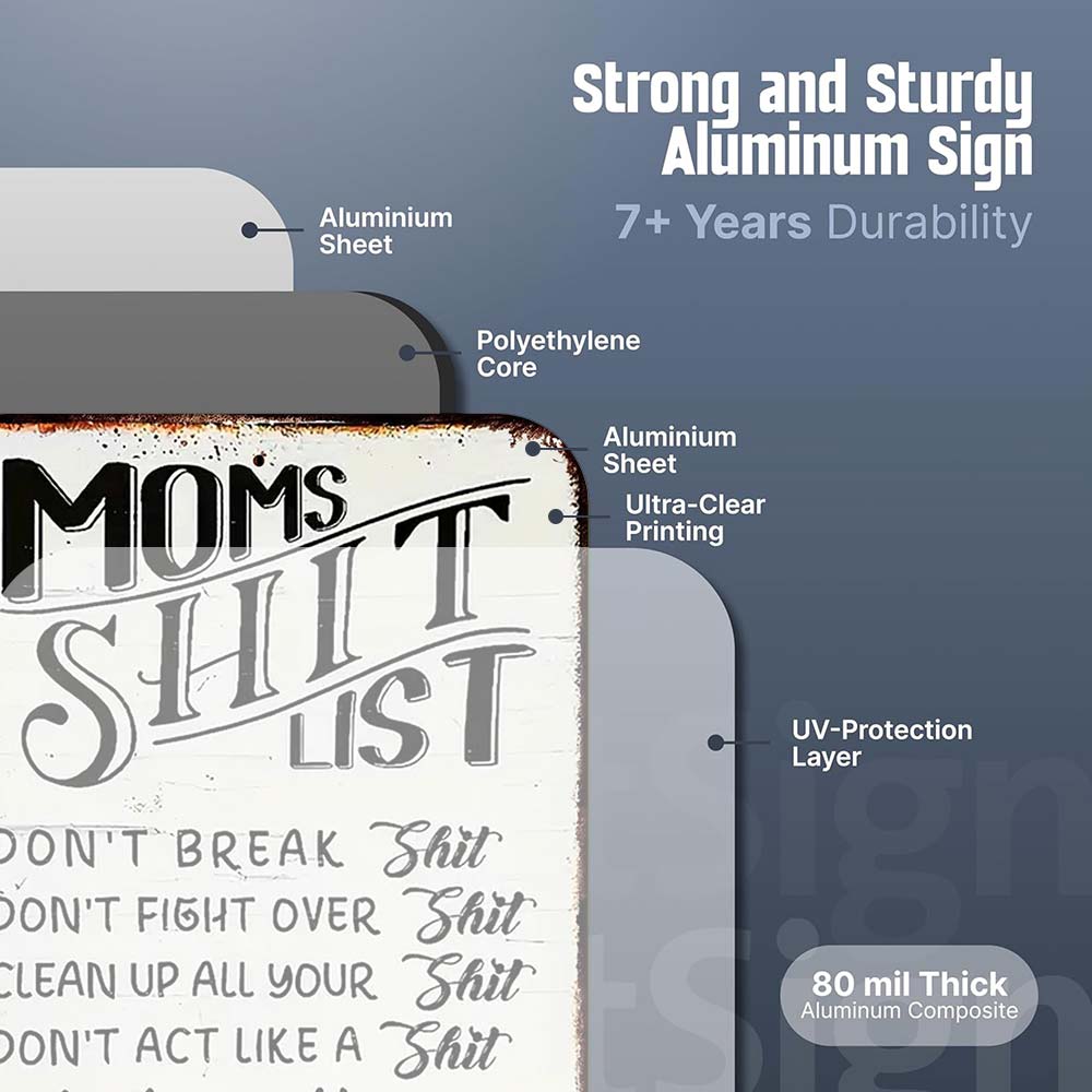 Vintage Metal Sign, Mom'S Shit List Sign, Don'T Make Me Lose My Shit, Retro Rustic Patio Home Decor Gift Metal Print Present 12x8 Inch