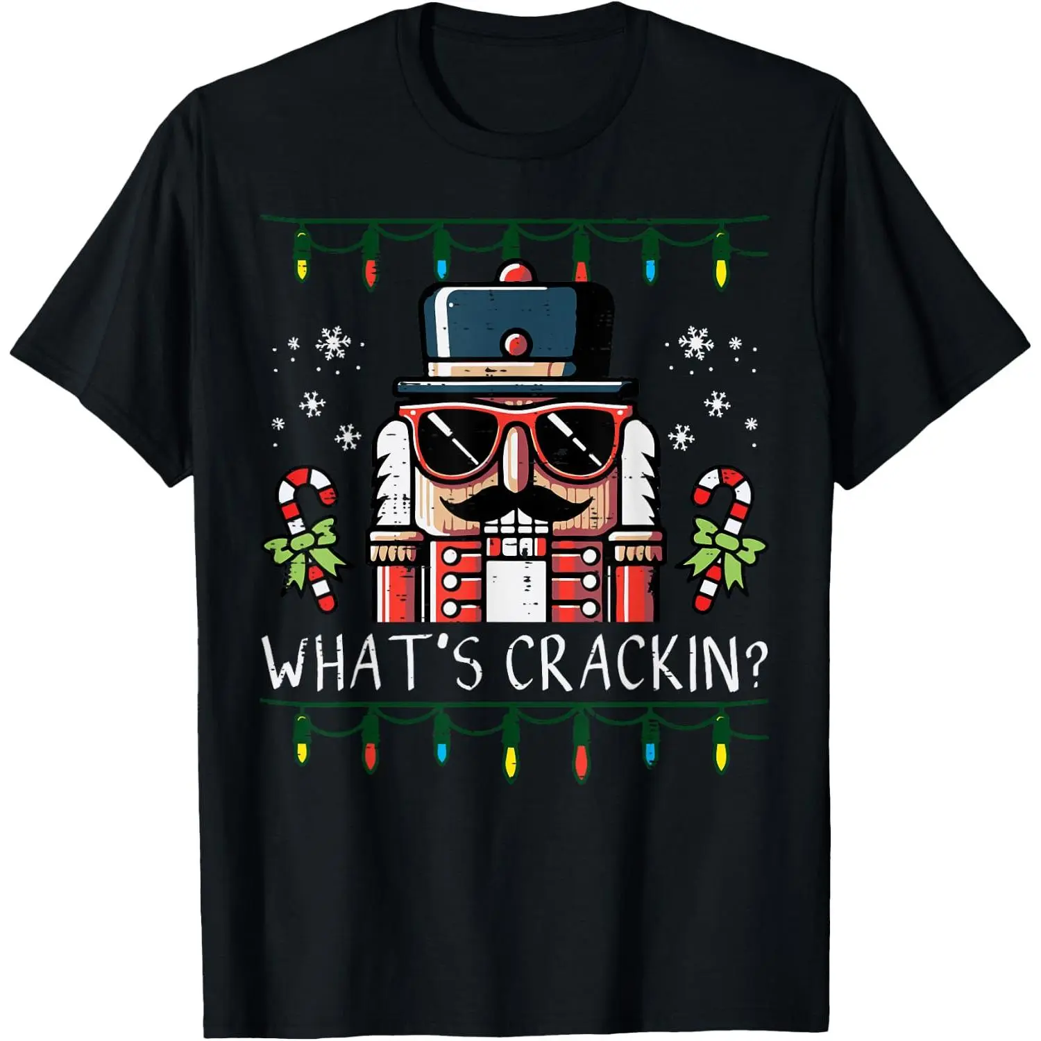 Christmas Nutcracker Whats Crackin Funny Xmas Men Women Kids T-Shirt