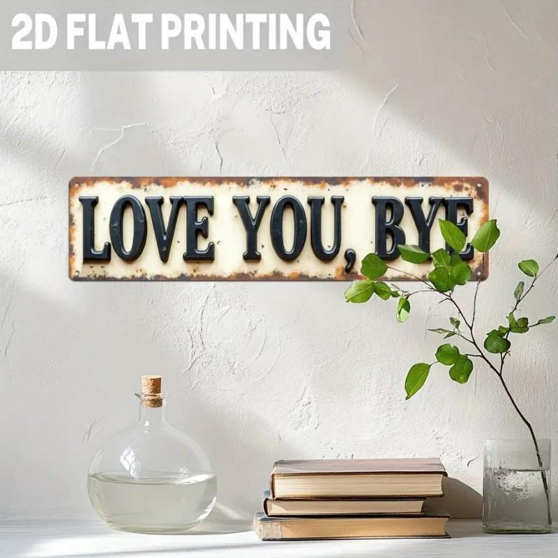 1pc 'Love You, Bye' Metal Sign, Vintage Garage Signs - Vintage Greenery Style Wall Plaque, Funny Sassy Home Decor for Entryway, Kitchen, Bar, Cafe, Garage - Gift for Her, Housewarming, Christmas, Farmhouse Decor 1pc 'Love You, Bye' Metal Sign, Vintage Garage Signs - Vintage Greenery Style Wall Plaque, Funny Sassy Home Decor for Entryway, Kitchen, Bar, Cafe, Garage - Gift for Her, Housewarming, Christmas, Farmhouse Decor