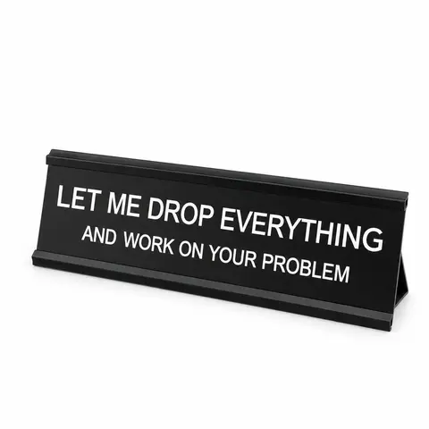 Let Me Drop/Fu*k In Charge Desk Sign Hilarious & Relatable Office Accessory with Gold Metal Stand and Engraved Plastic Insert