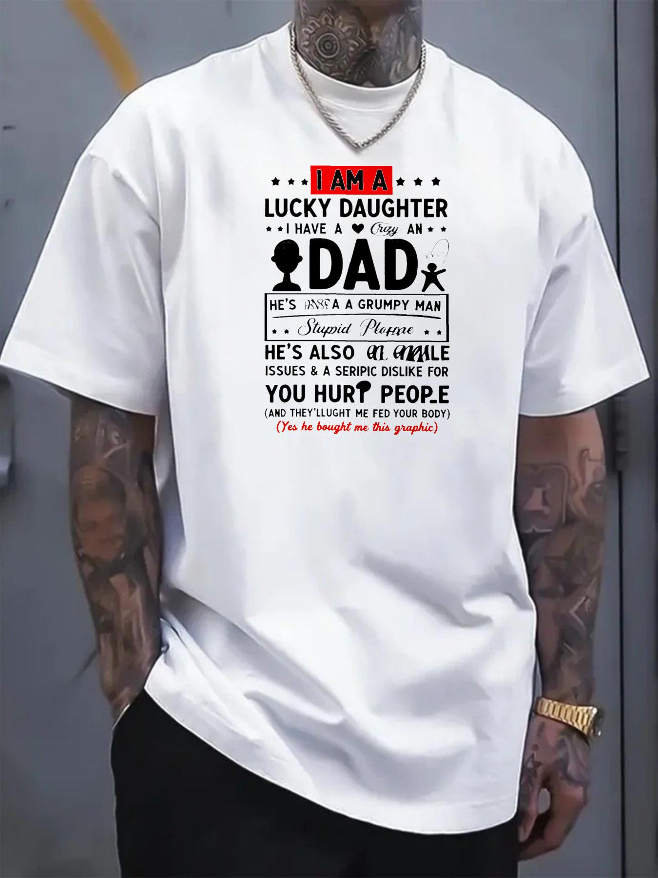 Men's T-shirt with Father's Day printed patterns and text featuring lucky daughter and dad, designed in a funny and humorous style, suitable for daily casual wear and gatherings