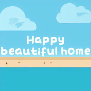 Happy beautiful home