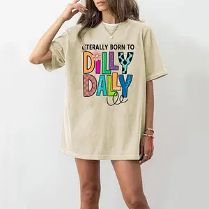 LITERALLY BORN TO DILLY DALLY washed tee Casual Summer