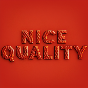 Nice Quality
