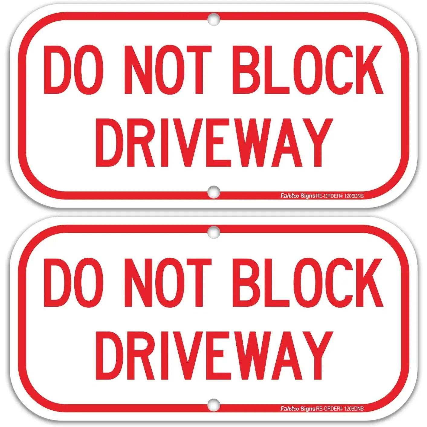 (2 Pack) Do Not Block Driveway Sign, No Parking Sign, .40 Rust Free  12 x 6 Inches, UV Protected, Weather Resistant, , Durable Ink, Easy to Mount