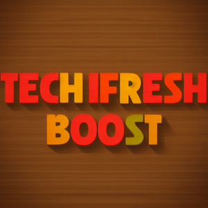Tech Fresh Boost
