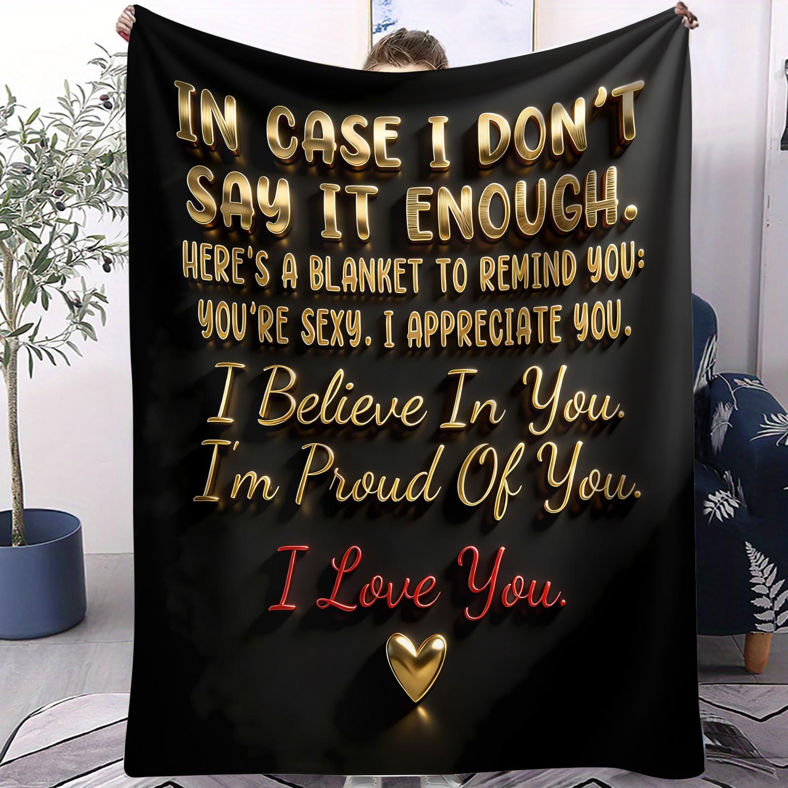 Romantic Confession Pattern Slogan Print Blanket, Daily Holiday Birthday Gift For Kids And Adults, Soft, Warm And Lightweight Plush Blanket, Suitable For Bed, Sofa, Car, Room Decoration